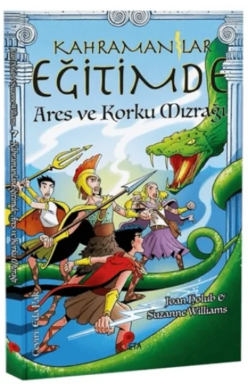 Kahramanlar Eğitimde 7 Ares ve Korku Mızrağı