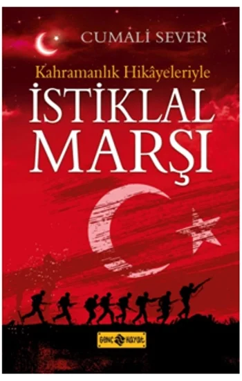 Kahramanlık Hikayeleriyle İstiklal Marşı