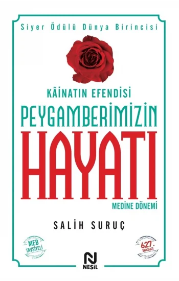 Kainatın Efendisi Peygamberimizin Hayatı  -2