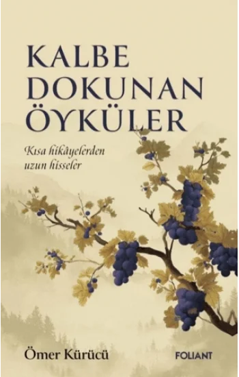 Kalbe Dokunan Öyküler