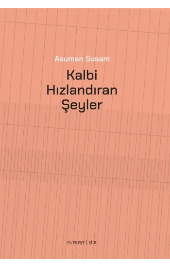 Kalbi Hızlandıran Şeyler