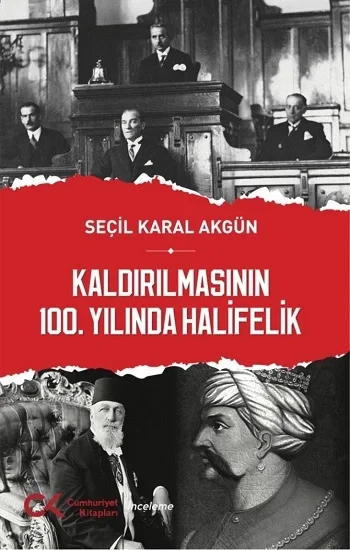 Kaldırılmasının 100.Yılında Halifelik