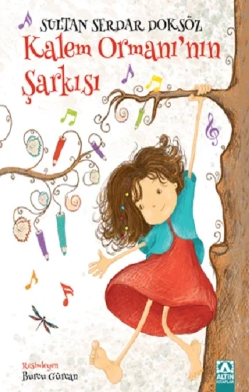 Kalem Ormanının Şarkısı