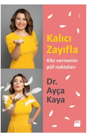 Kalıcı Zayıfla Kilo Vermenin Püf Noktaları