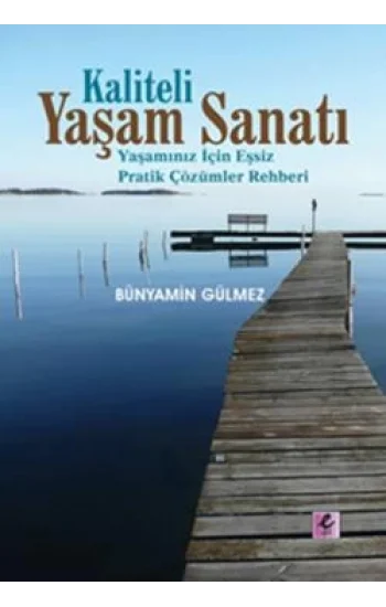 Kaliteli Yaşam Sanatı
