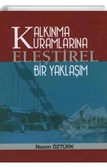 Kalkınma Kuramlarına Eleştirel Bir Yaklaşım