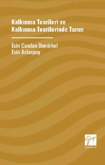 Kalkınma Teoriler ve Kalkınma Teorilerinde Tarım