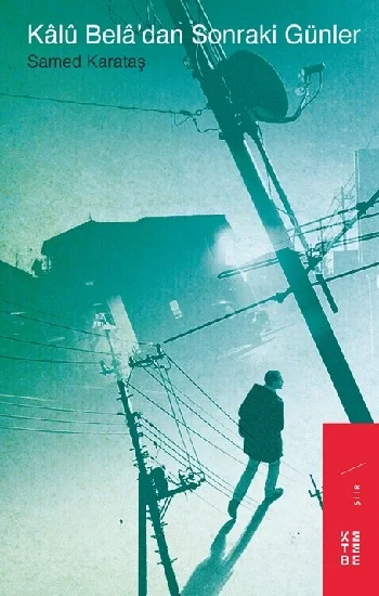 Kalu Beladan Sonraki Günler