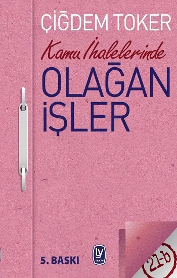 Kamu İhalelerinde Olağan İşler