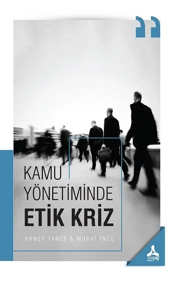 Kamu Yönetiminde Etik Kriz