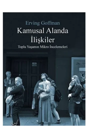 Kamusal Alanda İlişkiler