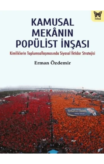 Kamusal Mekanın Popülist İnşası