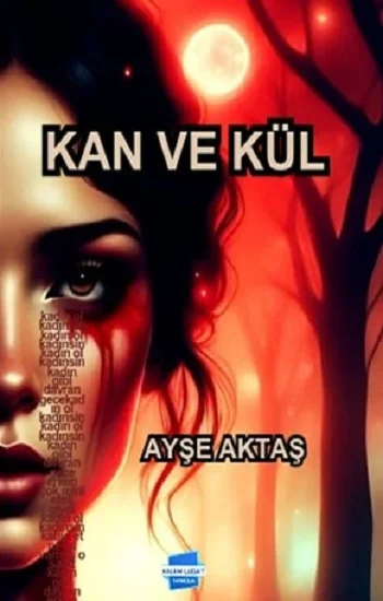 Kan ve Kül