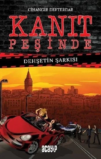 Kanıt Peşinde - Dehşetin Şarkısı (Ciltli)