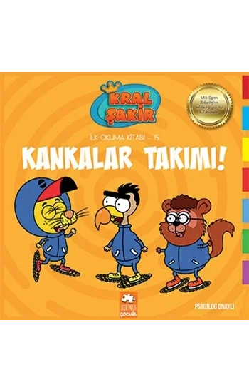 Kankalar Takımı! - İlk Okuma 15