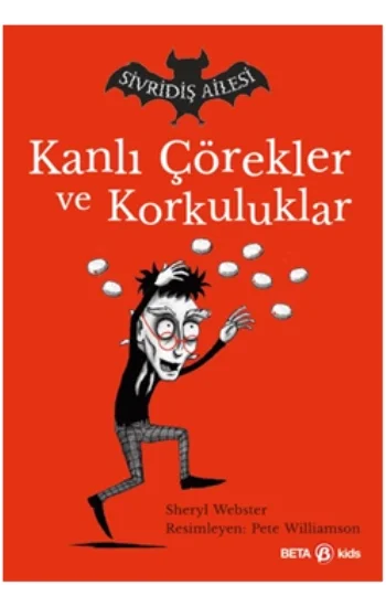 Kanlı Çörekler ve Korkuluklar Sivridiş Ailesi