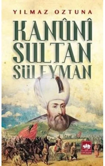 Kanuni Sultan Süleyman