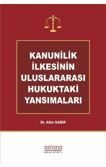 Kanunilik İlkesinin Uluslararası Hukuktaki Yansımaları