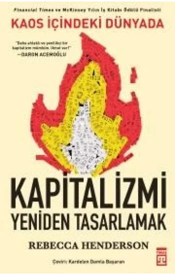 Kaos İçindeki Dünyada Kapitalizmi Yeniden Tasarlamak