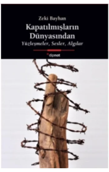 Kapatılmışların Dünyasından