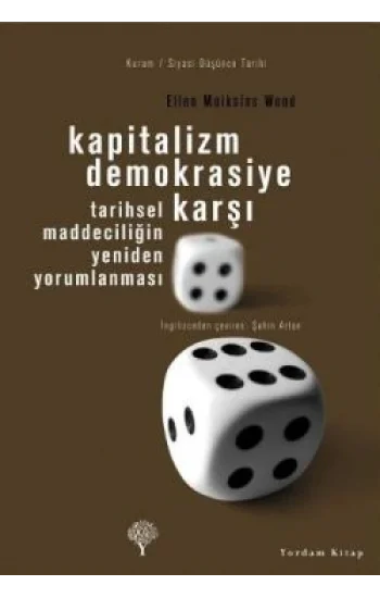Kapitalizm Demokrasiye Karşı