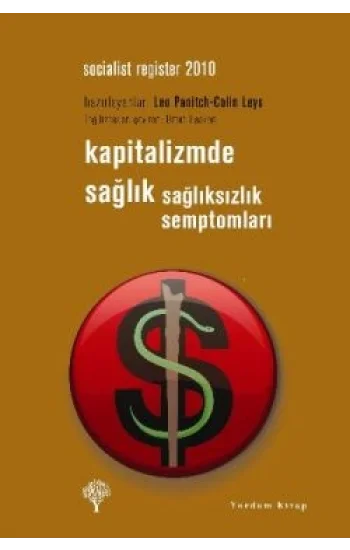 Kapitalizmde Sağlık Sağlıksızlık Semptomları