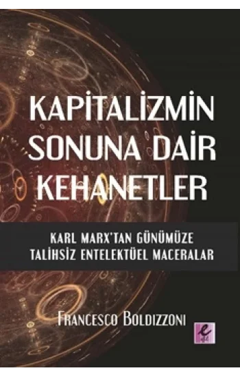 Kapitalizmin Sonuna Dair Kehanetler