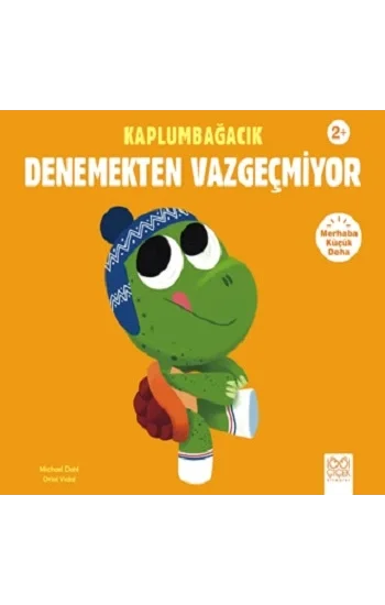Kaplumbağacık Denemekten Vazgeçmiyor