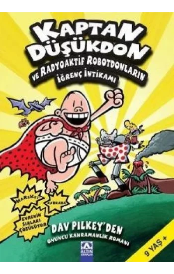 Kaptan Düşükdon 10 - Radyoaktif Robotdonların İğrenç İntikamı