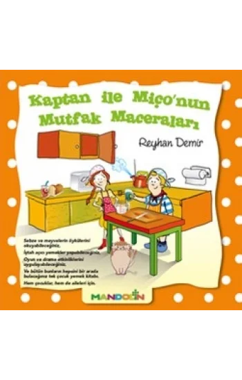 Kaptan ile Miço’nun Mutfak Maceraları