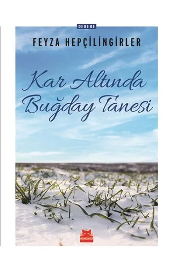 Kar Altında Buğday Tanesi