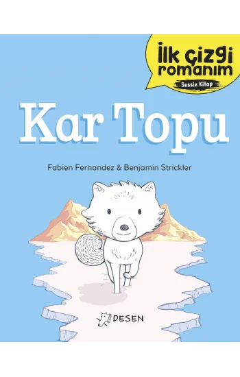 Kar Topu - İlk Çizgi Romanım