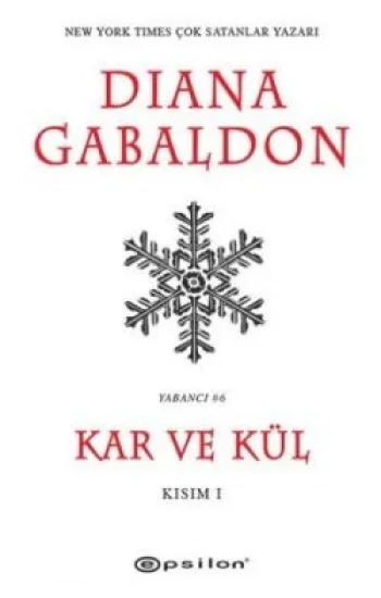 Kar ve Kül Kısım: 1