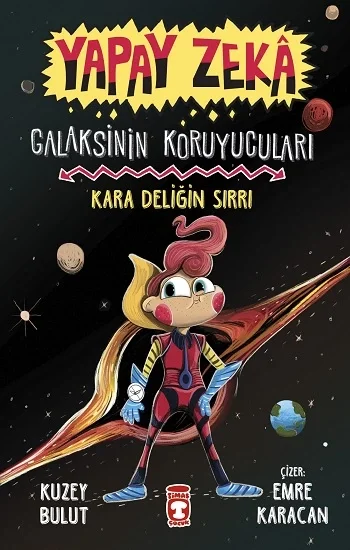 Kara Deliğin Sırrı - Galaksinin Koruyucuları - Yapay Zeka