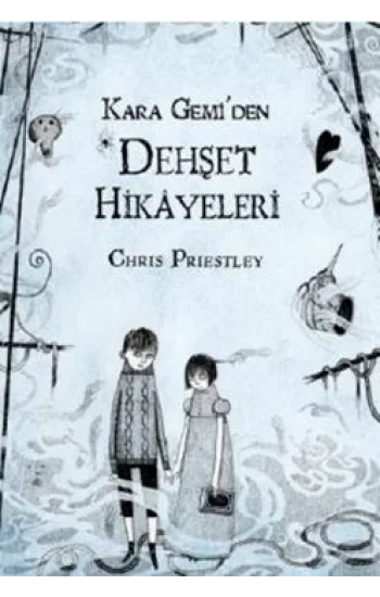 Kara Gemiden Dehşet Hikayeleri