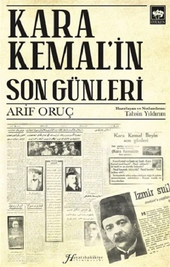 Kara Kemalin Son Günleri