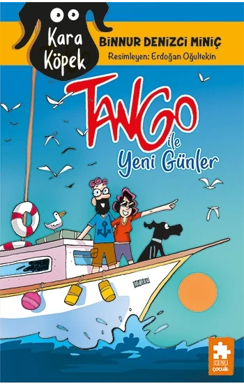Kara Köpek Tango ile Yeni Günler