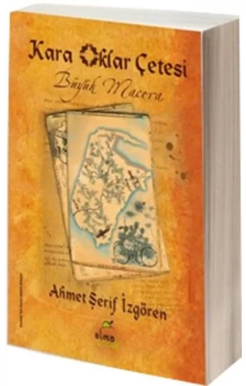 Kara Oklar Çetesi 1 - Büyük Macera (Ciltli)