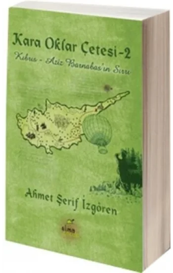 Kara Oklar Çetesi: Kıbrıs - Aziz Barnabasın Sırrı (Ciltli)