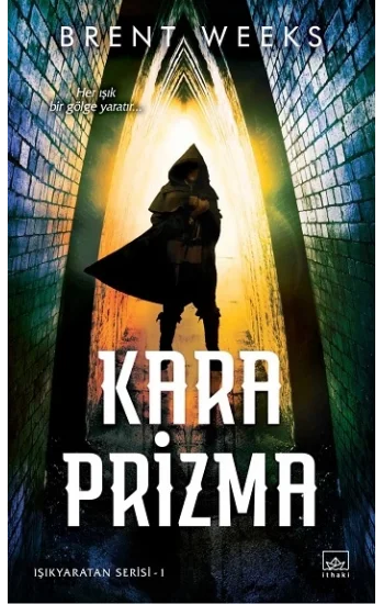 Kara Prizma - Işıkyaratan Serisi-1