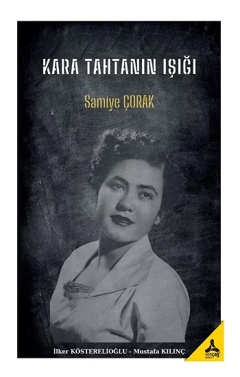 Kara Tahtanın Işığı Samiye Çorak