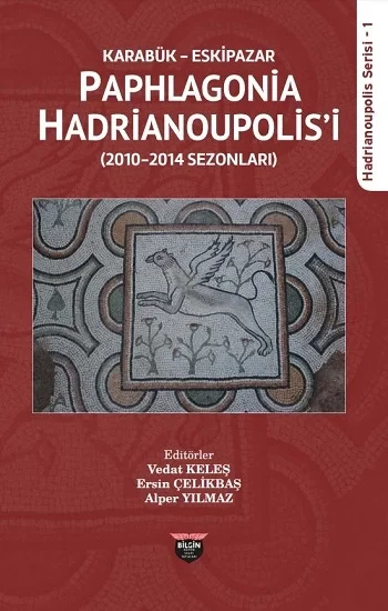 Karabük Eskipazar - Paphlagonia Hadrianoupolisi