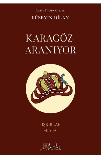 Karagöz Aranıyor - Işkırlak Baba