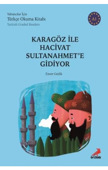 Karagöz ile Hacivat Sultanahmete Gidiyor -A1 Yabancılar İçin