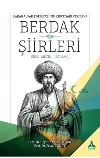 Karakalpak Edebiyatının Zirve Şair Ve Ozanı Berdak Şiirleri
