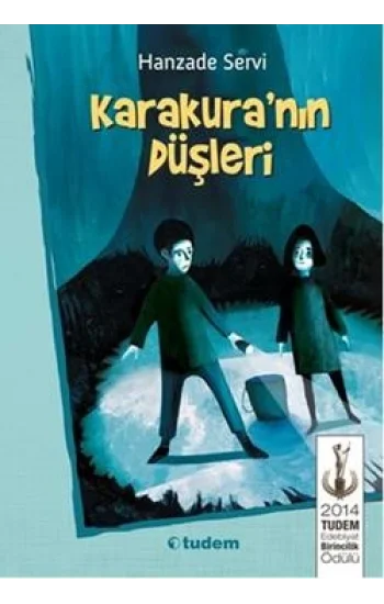 Karakuranın Düşleri