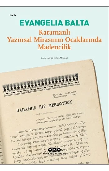 Karamanlı Yazınsal Mirasının Ocaklarında Madencilik