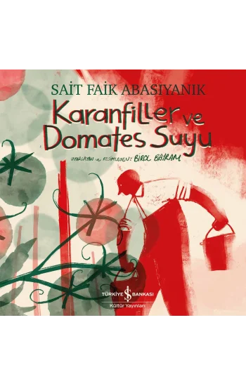 Karanfiller ve Domates Suyu