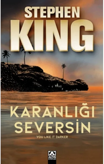 Karanlığı Seversin