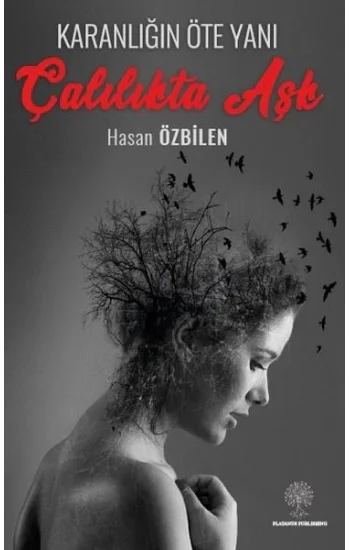 Karanlığın Öte Yanı - Çalılıkta Aşk